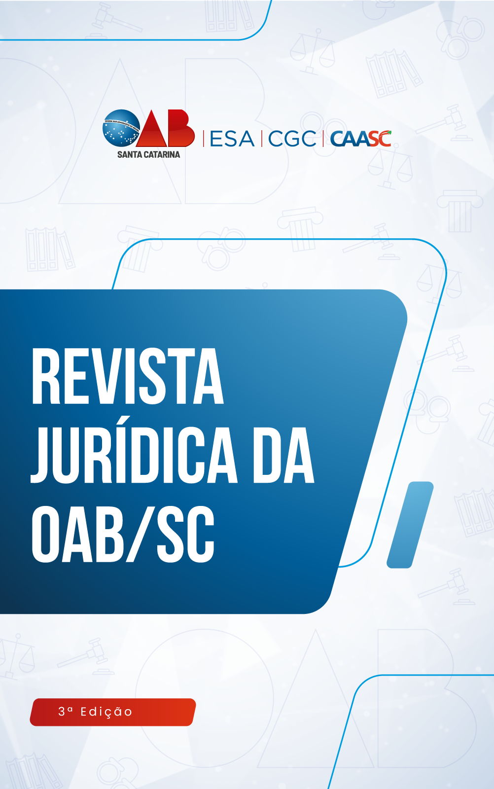 					Ver Vol. 3 Núm. OAB-SC (2023): Fluxo contínuo
				